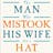 The Man Who Mistook His Wife for a Hat and Other Clinical Tales
