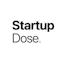 Startup Dose
