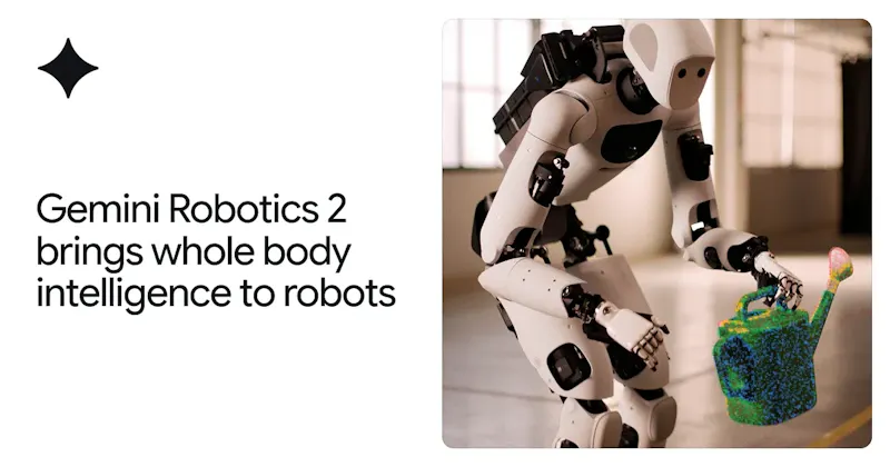 Gemini Robotics 2 screenshot 2