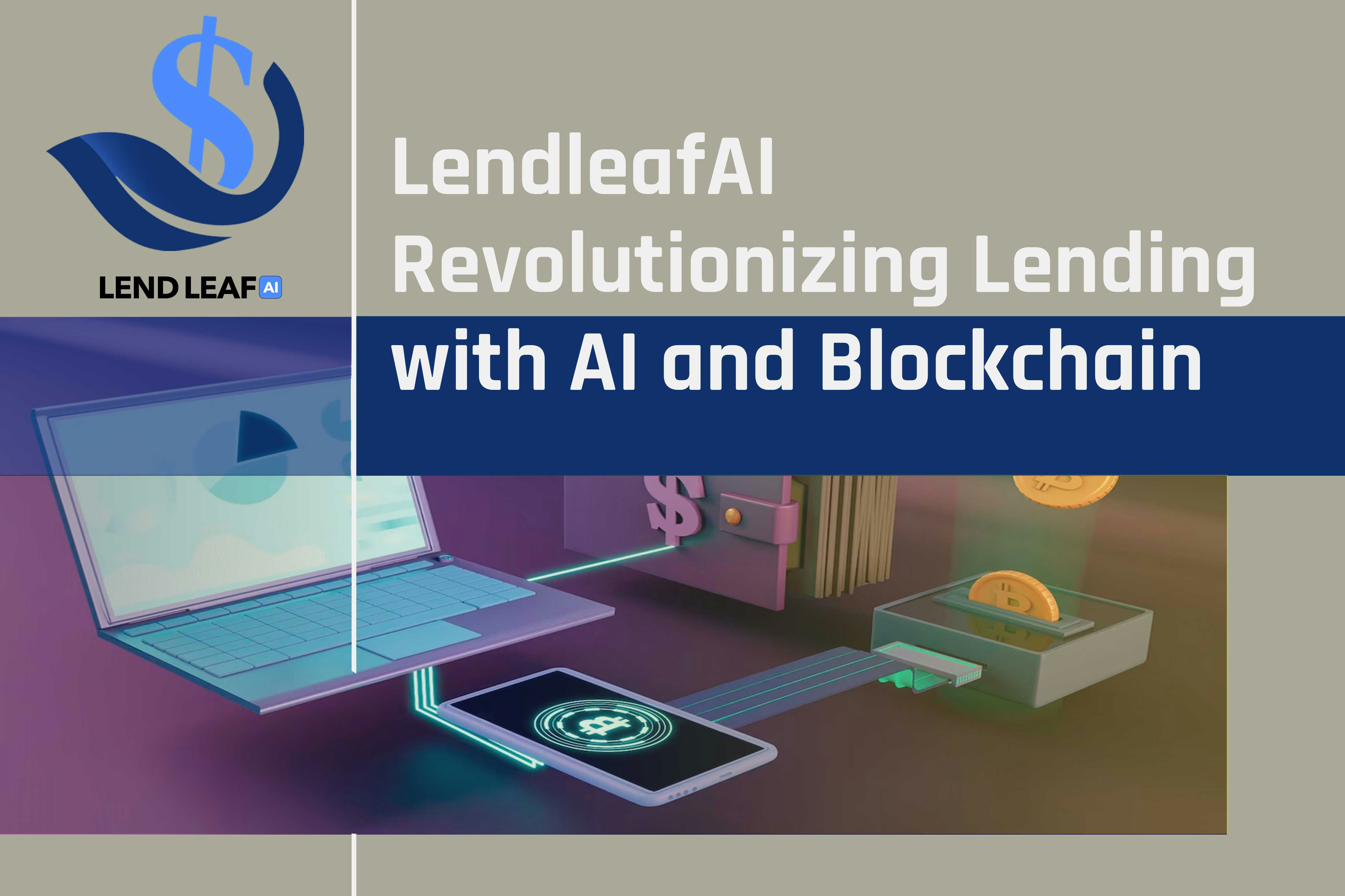 Lend Leaf die je hebt - Lenders en leners verbinden via AI & Blockchain media 2