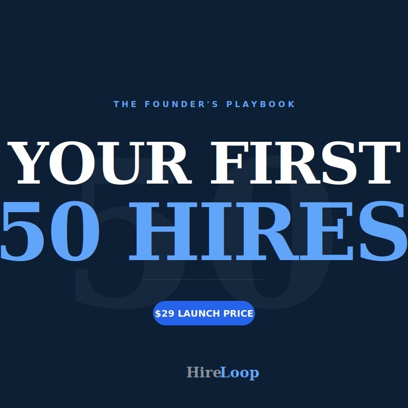 HireLoop — Your First 50 Hires