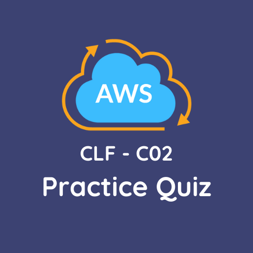 AWS CLF-C02 คำถามการปฏิบัติแบบทดสอบ