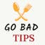 Go Bad Tips