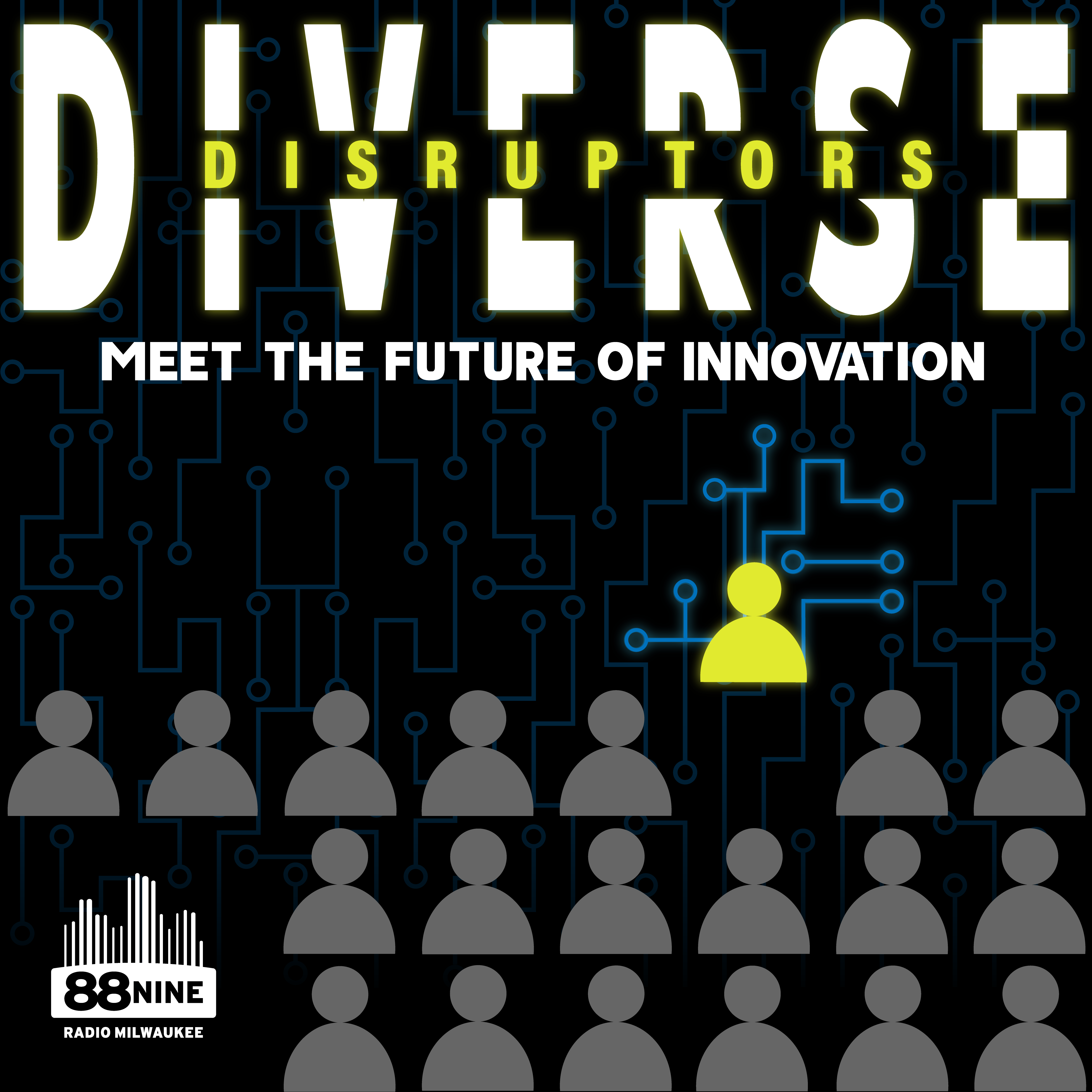Diverse Disruptors [Podcast]