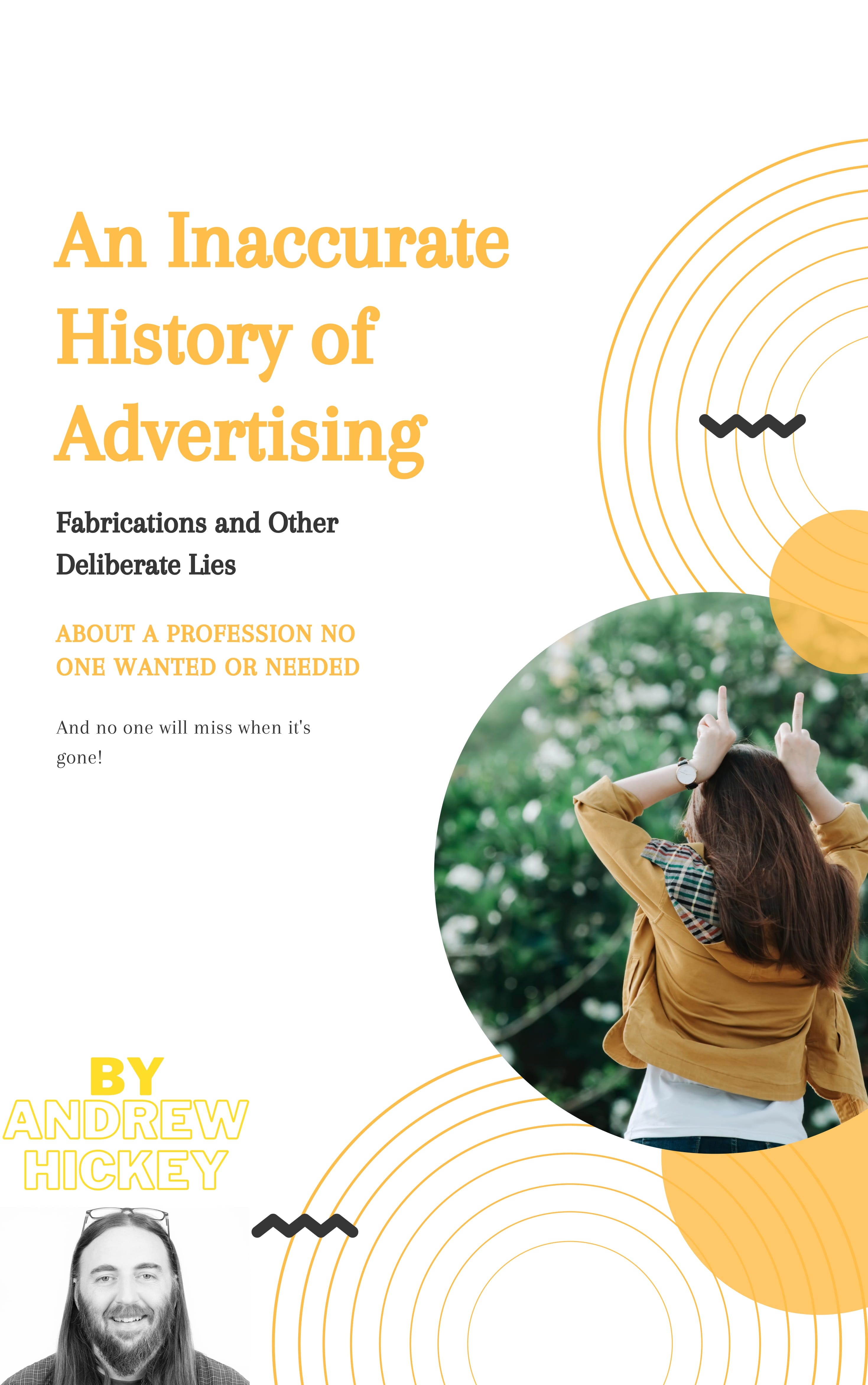An Inaccurate History of Advertising media 3