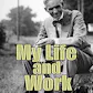 My Life and Work