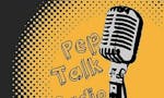 Pep Talk Radio image