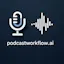 PodcastWorkflow.ai