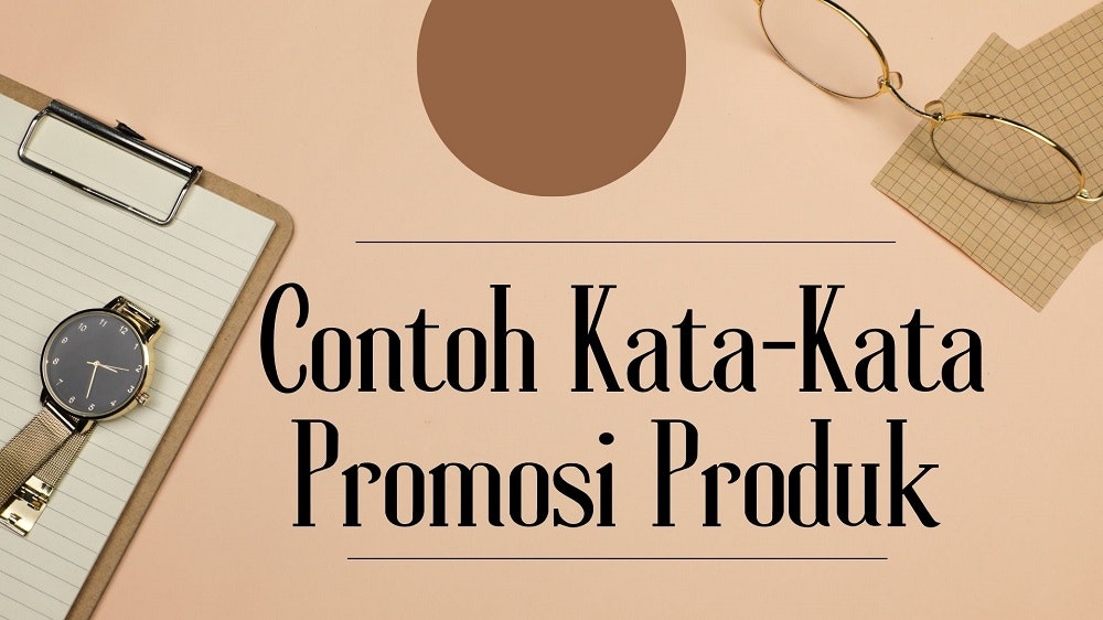Kata-Kata Promosi Produk