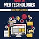 Non-Technical Guide To Web Technologies