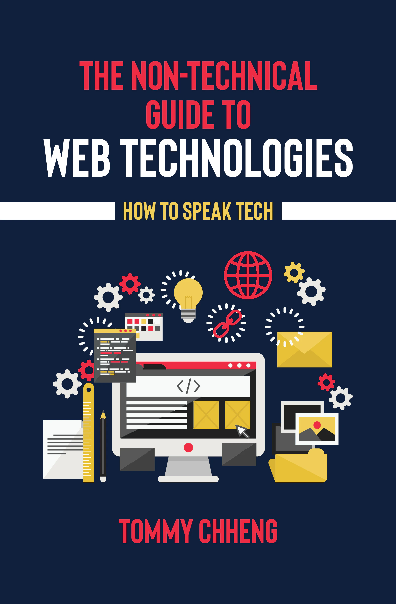 Non-Technical Guide To Web Technologies