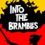 Into the Brambles