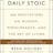 Daily Stoic by Ryan Holiday