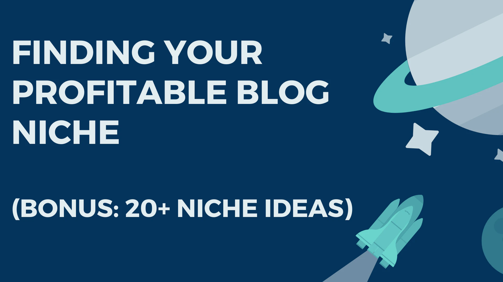Blog Niche Selection