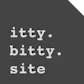 Itty bitty