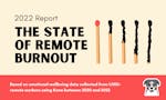 The State of Remote Burnout 2022 image