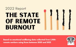 The State of Remote Burnout 2022 media 1