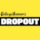 DROPOUT by CollegeHumor