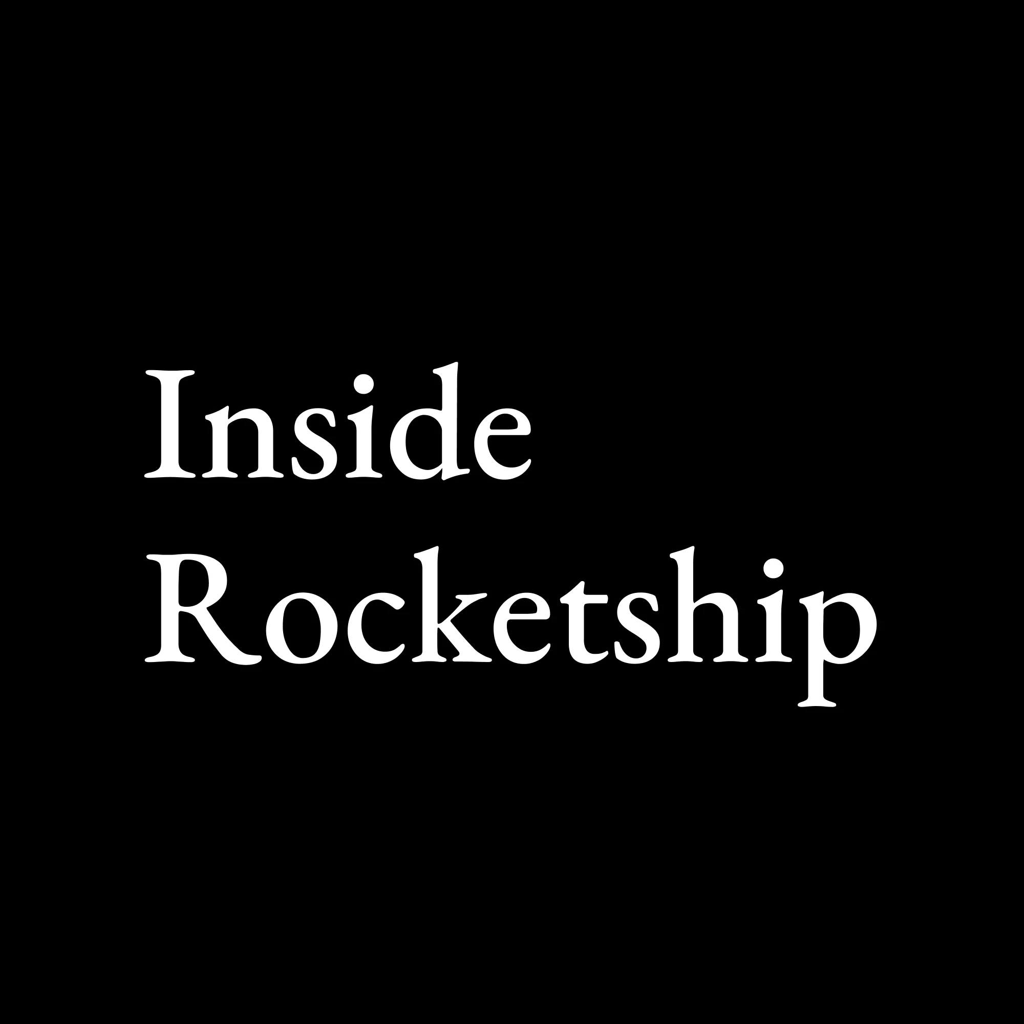Inside Rocketship