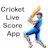 Cricket Live Score App
