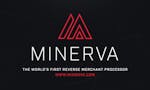 Minerva - The world's first reverse merchant processor image