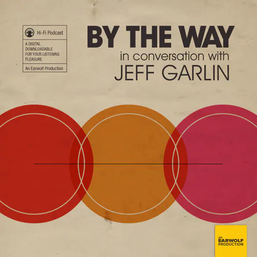By The Way w/ Jeff Garlin - Lena Dunham