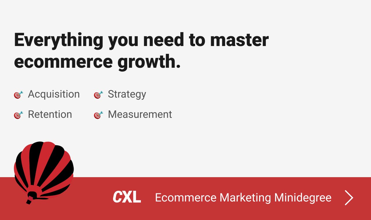 Ecommerce Marketing Minidegree by CXL media 3