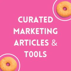 Curated Marketing Articles and Tools