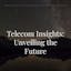 Telecom analysis insights