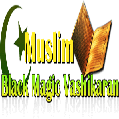 Muslim Black Magic Vashikaran