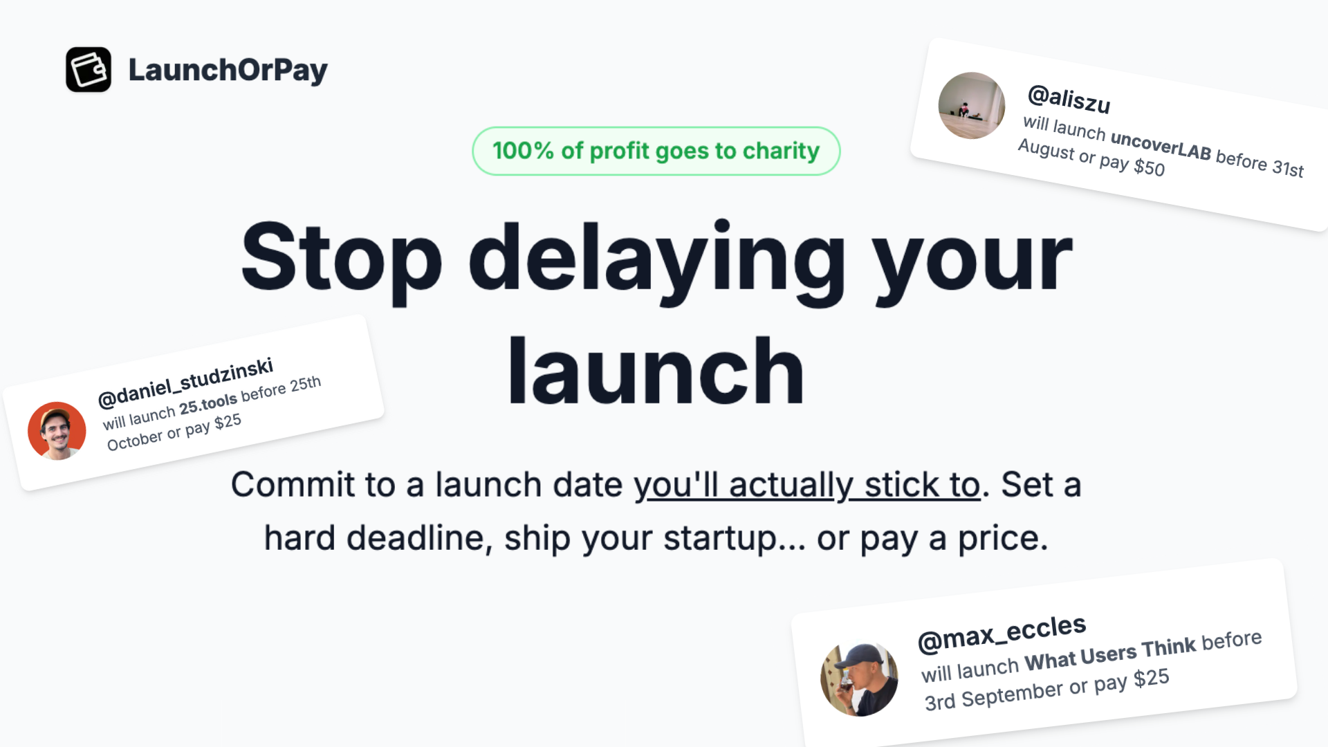 startuptile LaunchOrPay-set a deadline launch your product pay charity if you fail