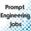 Prompt Engineering Jobs
