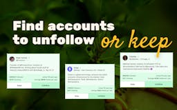 Prune your Follows - a Twitter gardening tool media 3