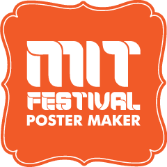 MIT Festival Poster Maker