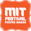MIT Festival Poster Maker