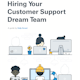 Hiring Your Customer Support Dream Team