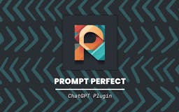Prompt Perfect ChatGPT Plugin media 1