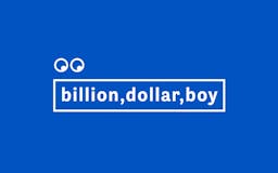 Billion Dollar Boy media 1