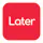 LaterBin