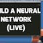 Live Coding Neural Network Tutorial