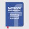 Facebook Ads Manual