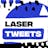 Laser Tweets