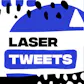 Laser Tweets