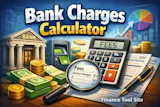 Free Bank Charges Calculator