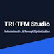 TRI/TFM — Prompt Optimization Engine