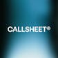 CALLSHEET®