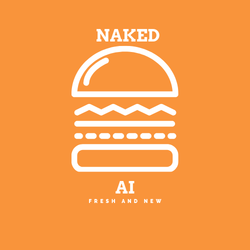 Naked AI