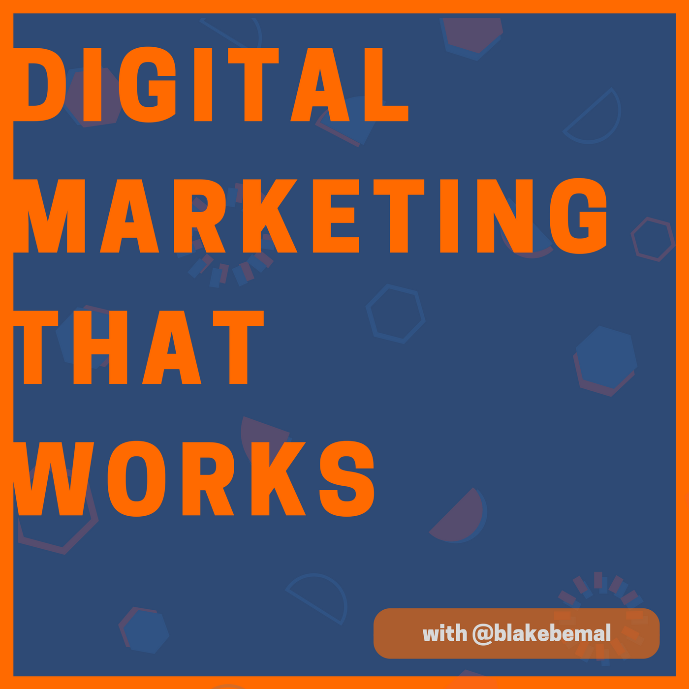 Digital Marketing that Works