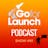 Go For Launch: Develop A Winning Edge
