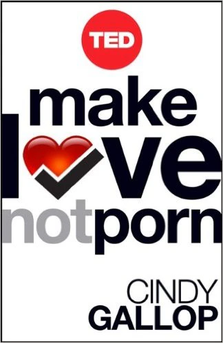 Make Love Not Porn